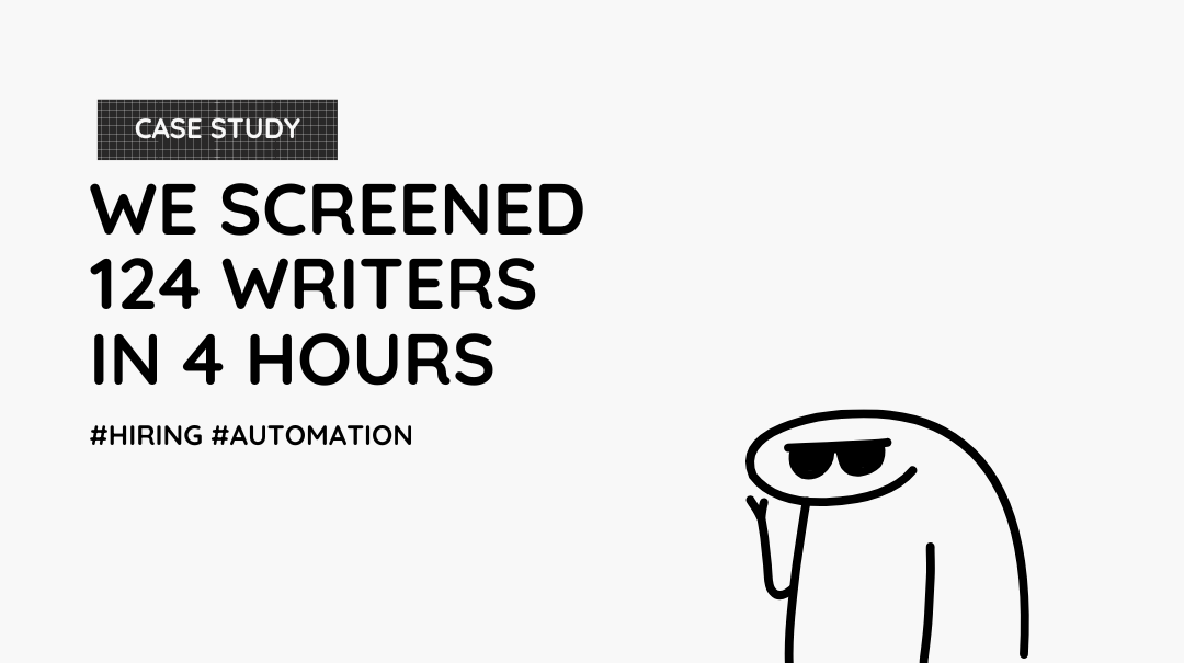 How We Screened 124 Writer Applications in 4 Hours